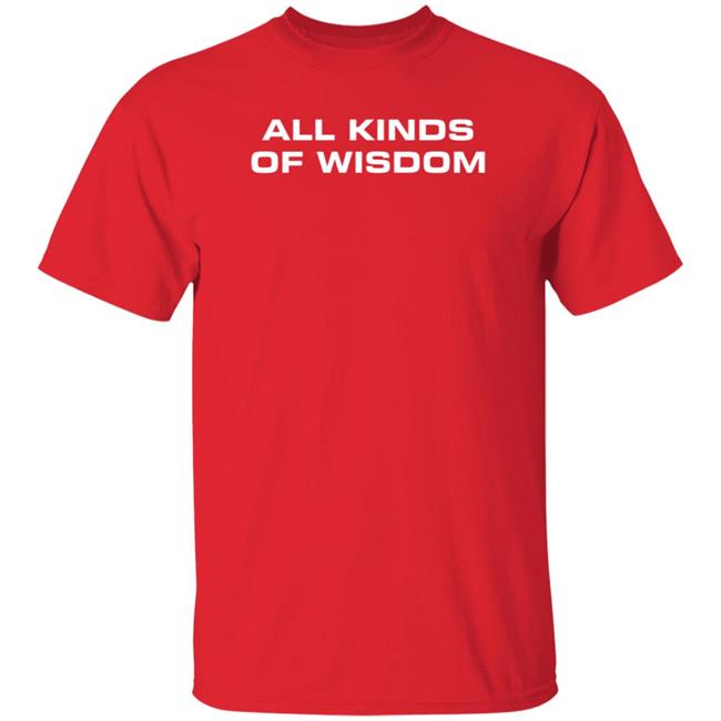 Hodgetwins Merch All Kinds Of Wisdom Shirt Hodgetwins Merch All Kinds Of Wisdom Shirt