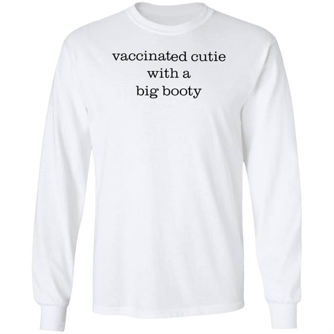 Vaccinated Cutie With A Big Booty Shirt Bb Apes Vaccinated Cutie With A Big Booty Shirt Bb Apes