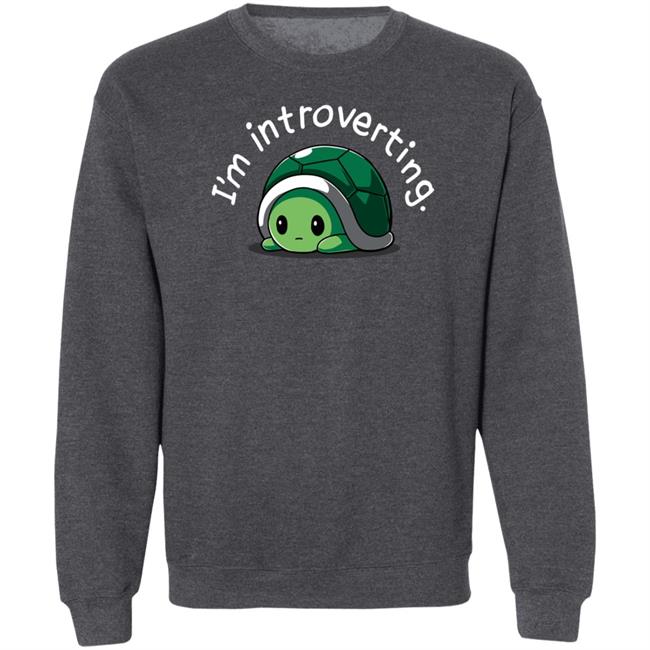 Tee Turtle Merch I'm Introverting Shirt Tee Turtle Merch I'm Introverting Shirt