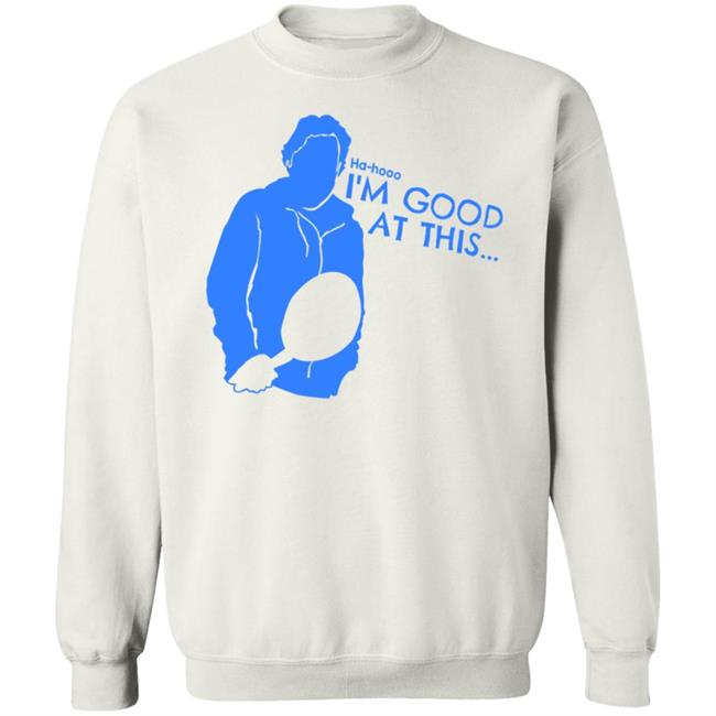 Ha Hooo I'm Good At This Shirt Evil Dan I'm Good At This Shirt Dwpoop Store Ha Hooo I'm Good At This Shirt Evil Dan I'm Good At This Shirt Dwpoop Store