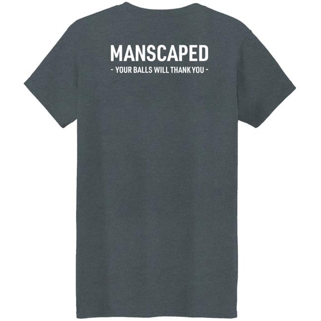 Manscaped Your Balls Will Thank You Shirt Hoodie Sweatshirt Manscaped Your Balls Will Thank You Shirt Hoodie Sweatshirt