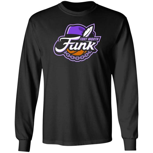 Fort Worth Funk Shirt TCU Basketball Fort Worth Funk Shirt TCU Basketball