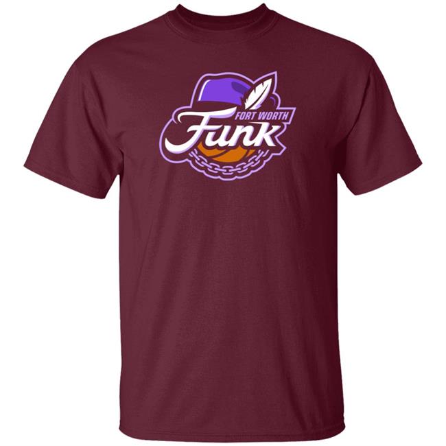 Fort Worth Funk Shirt TCU Basketball Fort Worth Funk Shirt TCU Basketball