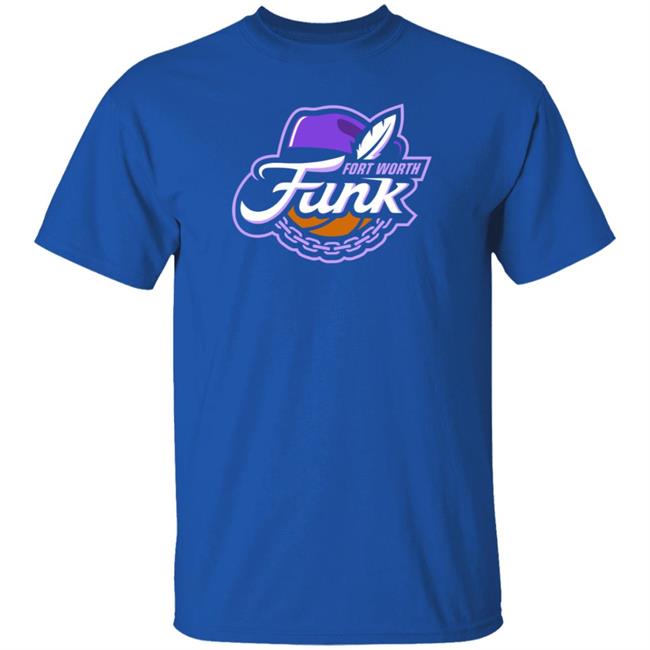 Fort Worth Funk Shirt TCU Basketball Fort Worth Funk Shirt TCU Basketball