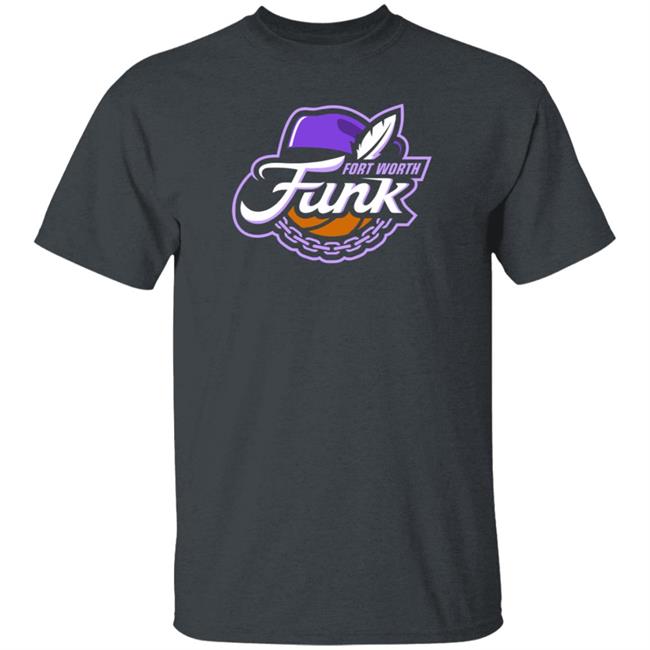 Fort Worth Funk Shirt TCU Basketball Fort Worth Funk Shirt TCU Basketball