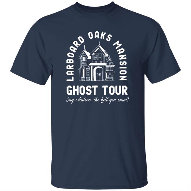 Tim Robinson I Think You Should Leave Ghost Tour shirt Larboard Oaks Mansion Ghost Tour Shirt