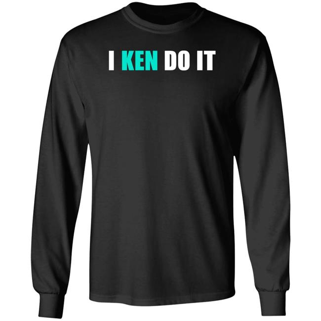 I Ken Do It Hoodie