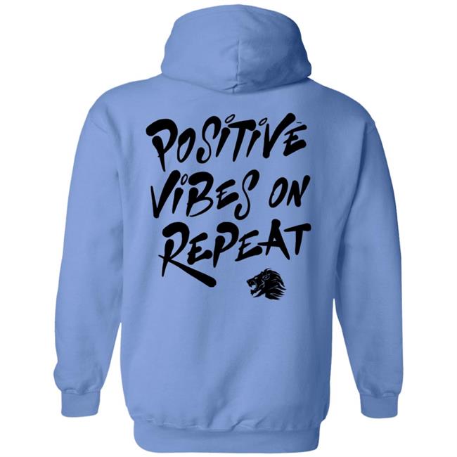 Positive Vibes On Repeat Hoodie Syndicateoriginal Store