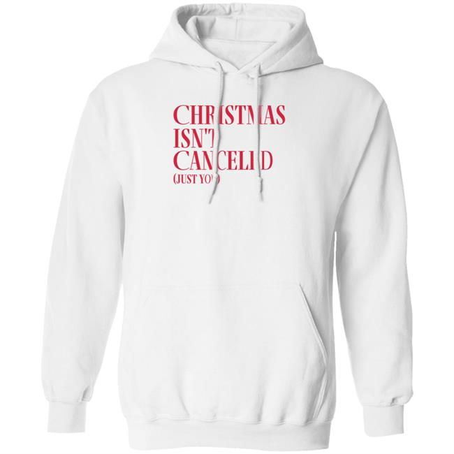 Christmas Isn't Canceled Just You Hoodie Kelly Clarkson Merch