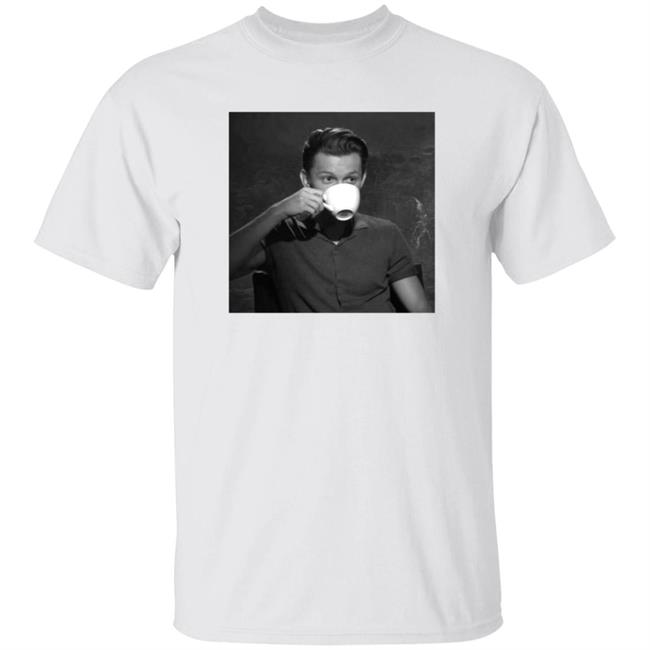 Tom Holland Drinking Tea Shirt Hoodie Sweatshirt