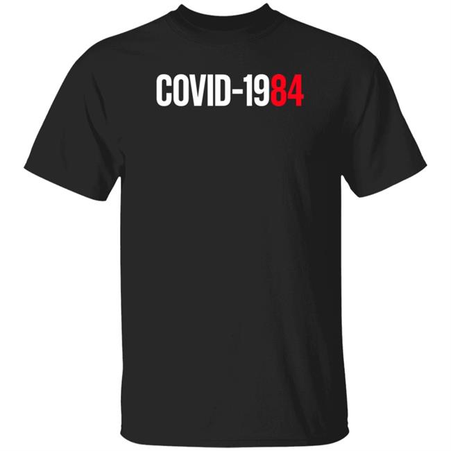 Covid 1984 Shirt Hoodie Sweatshirt