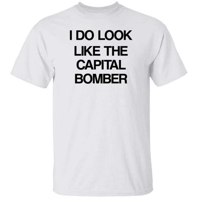 Mystery Solvent I Do Look Like The Capital Bomber Shirt