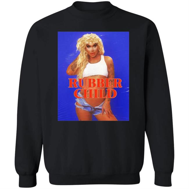 Rubber Child Shirt Wild Child Shirt Mybestjudy Merch Rubber Child Shirt Wild Child Shirt Mybestjudy Merch
