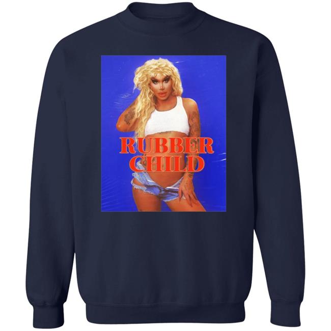 Rubber Child Shirt Wild Child Shirt Mybestjudy Merch Rubber Child Shirt Wild Child Shirt Mybestjudy Merch