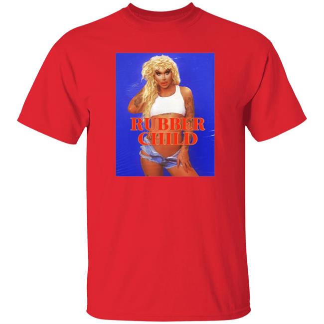 Rubber Child Shirt Wild Child Shirt Mybestjudy Merch Rubber Child Shirt Wild Child Shirt Mybestjudy Merch