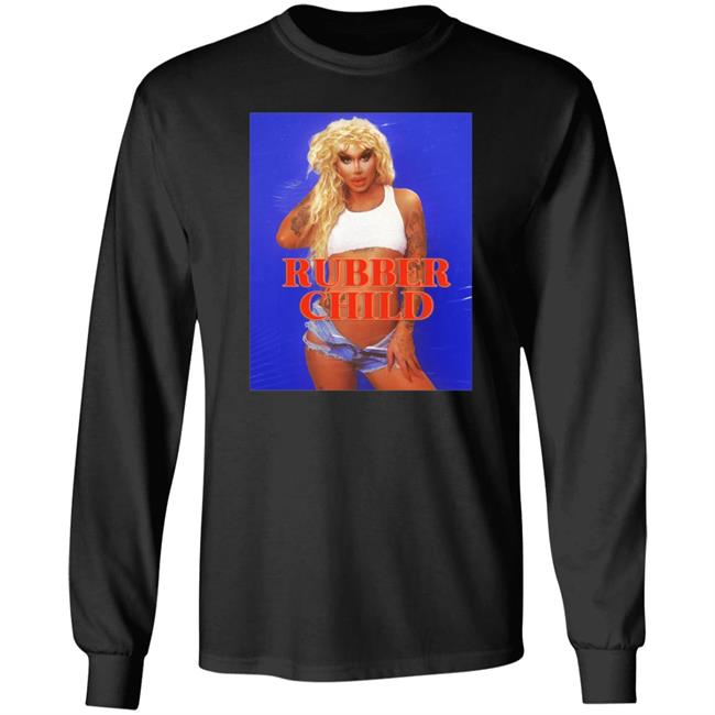Rubber Child Shirt Wild Child Shirt Mybestjudy Merch Rubber Child Shirt Wild Child Shirt Mybestjudy Merch