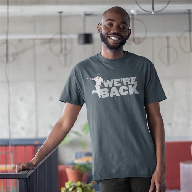 Jomboymedia Store We're Back Shirt We're Back Tee Shirt