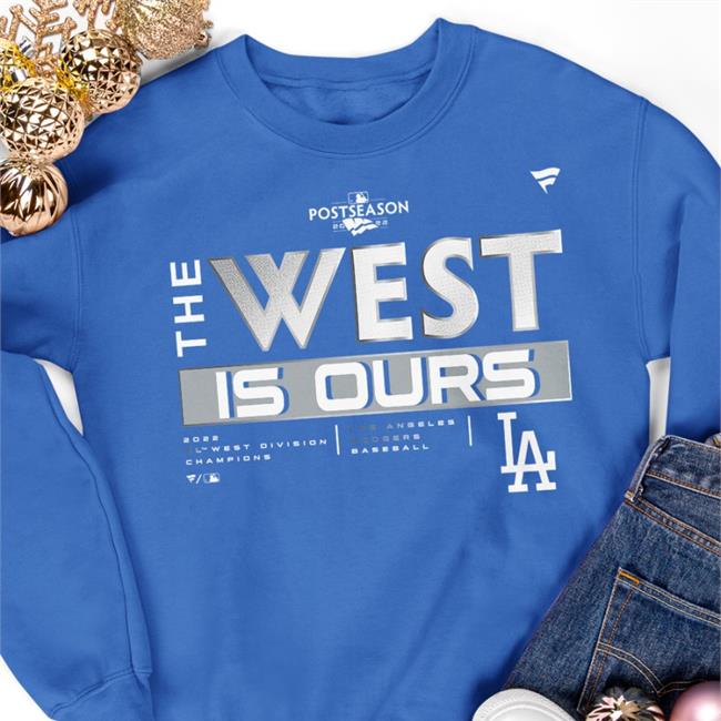 Los Angeles 2022 Nl West Division Champions Shirt Los Angeles 2022 Nl The West Is Ours Shirt