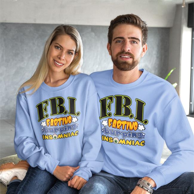 Fbi Farting Burping Insomniac New Shirt