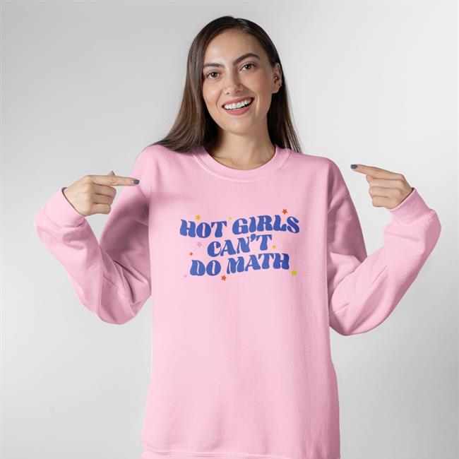 Dumphim Hot Girl Can't Do Math Shirt White