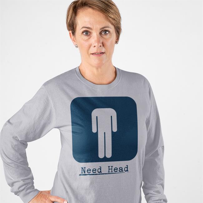 Shirts That Go Hard Need Head Tee Shirtsthtgohard