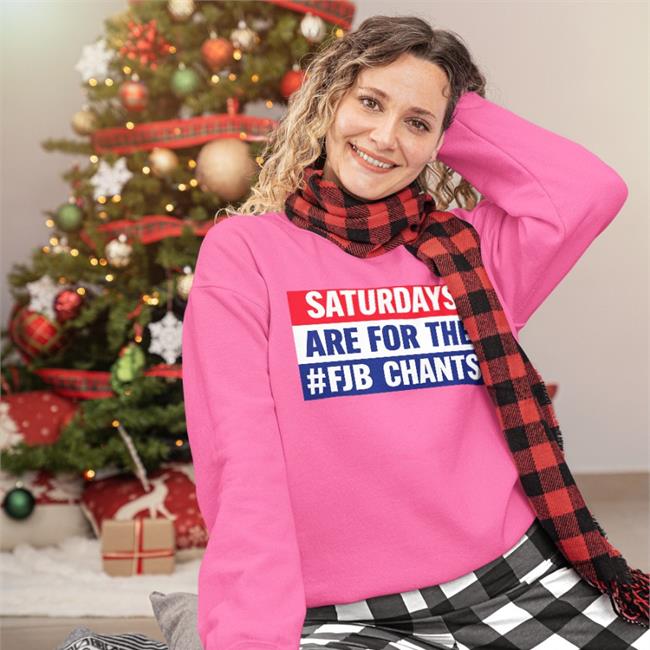 Il Donaldo Trumpo Saturdays Are For The Fjb Chants Sweatshirt FJB GameDay