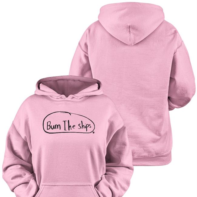 Burn The Ships Sweatshirt