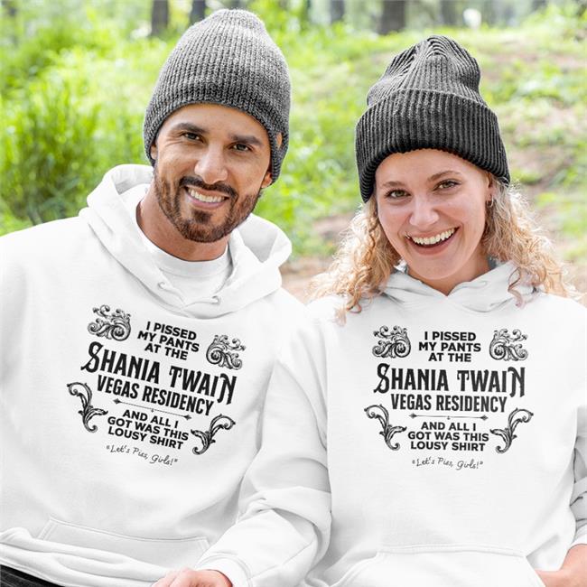 Jen Lewis I Pissed My Pants At The Shania Twain Vegas Residency Shirt Adam Eliis I Pissed My Pants At The Shania Twain Vegas Residency T Shirt Jen Lewis