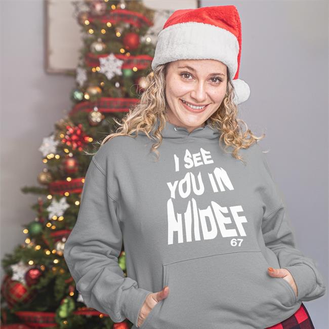 Hiidef3000 I See You In Hiidef Shirt Hiidef3000 I See You In Hiidef Shirt Hii Def Merch