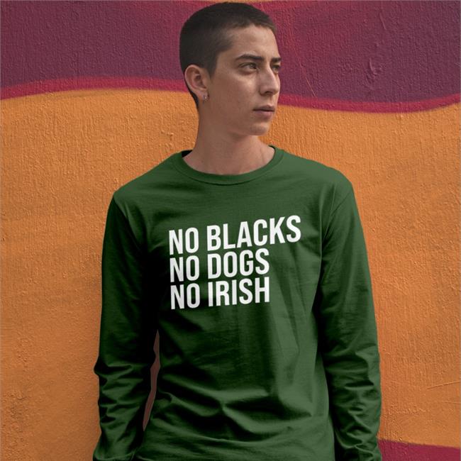 Marci Phonix Wearing No Blacks No Dogs No Irish New Hoodie Hamilcar Kandekore