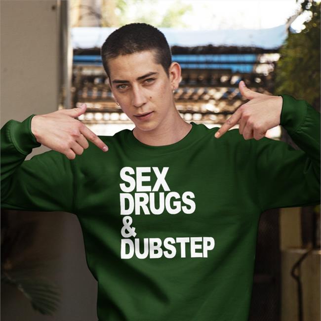 Sex Drugs And Dubstep Tee