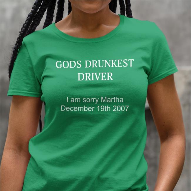 Gods Drunkest Driver I'm Sorry Martha December 19Th 2007 Hoodie Black