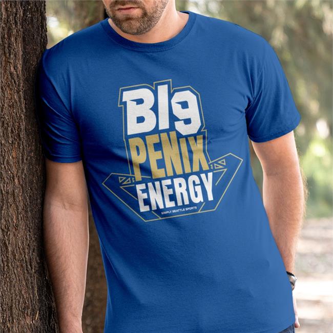 Big Penix Energy Funny T Shirt