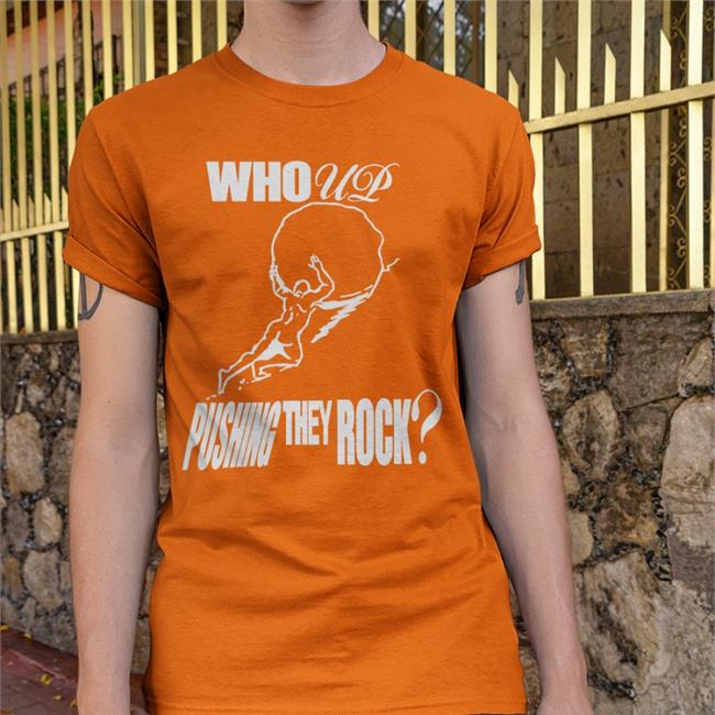 Henrystore Who Up Pushing They Rock Hoodie