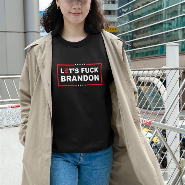 Trump Let’S Fuck Brandon Shirt