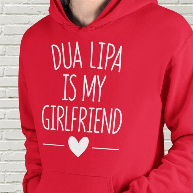 Angèle Dua Lipa Is My Girlfriend Hoodie Sweatshirt