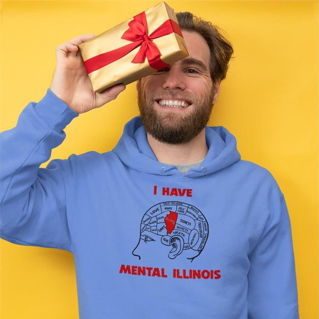 I Have Mental Illinois T Shirt Shirtsthtgohard