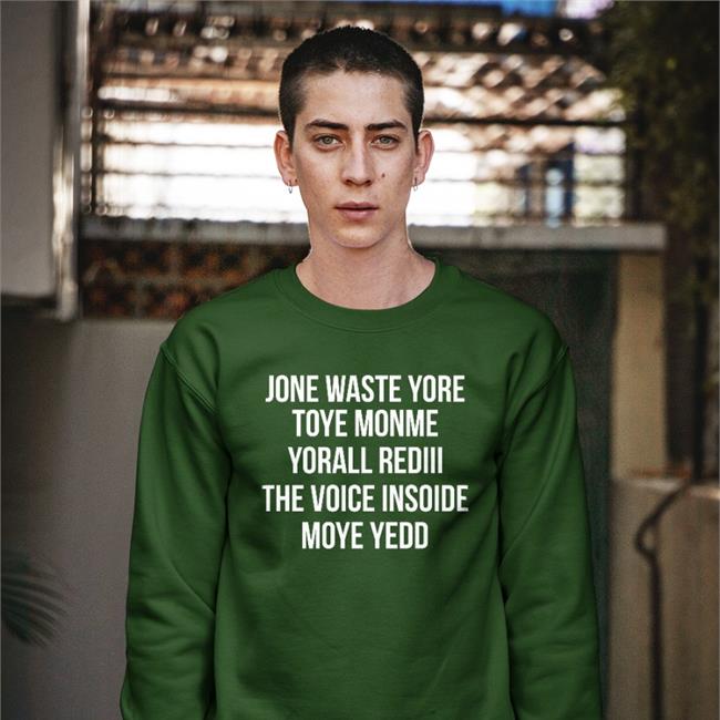 Matt Gay Jone Waste Yore Toye Monme Yorall Rediii The Voice Inside Moye Yedd Funny T Shirt Los Angeles Rams