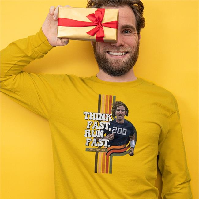 Chad Powers Think Fast Run Fast Shirt