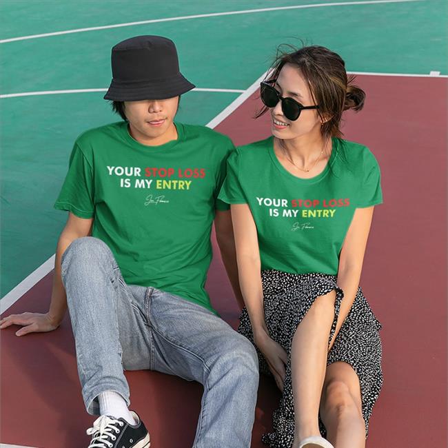 Jon Fibonacci Your Stop Loss Is My Entry Funny T Shirt