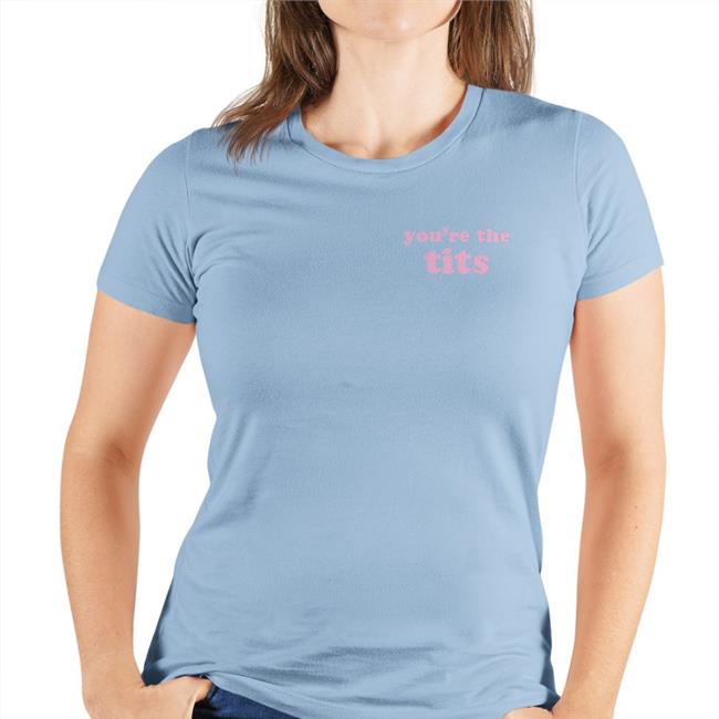 Barstool Sports Store You're The Tits Hoodied Sweatshirt Barstool Sports Store You're The Tits Long Sleeve Tee Shirt