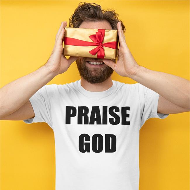 Jimjimjimi Shop Praise God Shirts Jimjimjimi Shop Praise God Tee Shaheedcrow