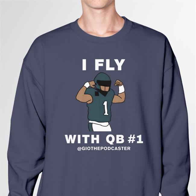 I Fly With Qb 1 Tee Shirt GioThePodcaster