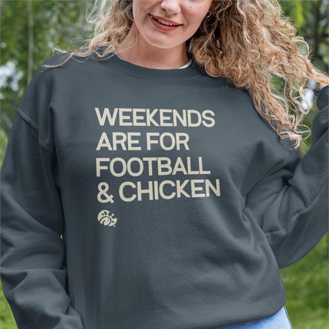 Weekends Are For Football And Chicken Funny T Shirt Black