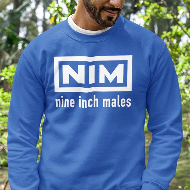 Nine Inch Males Sweatshirt