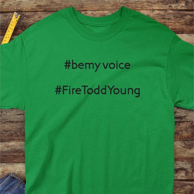 #Bemyvoice #Firetoddyoung Shirt Gomcdermott Mcdermottforindiana