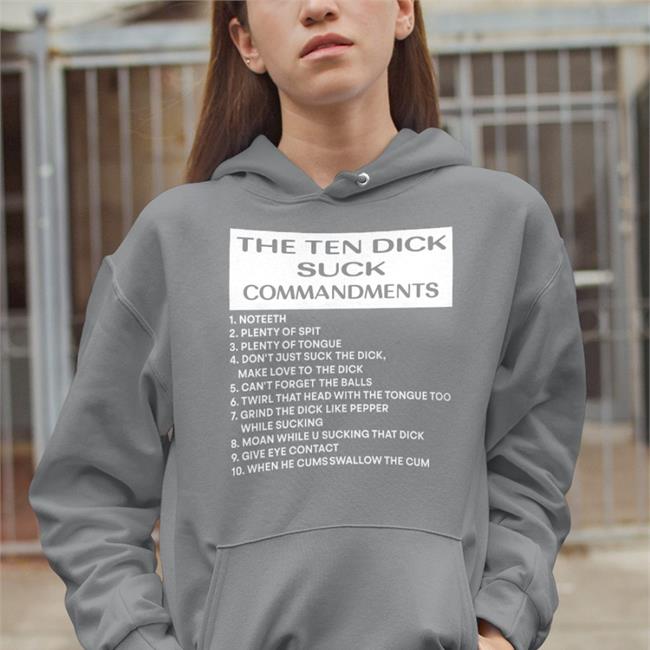 Disturbingshirt The Ten Dick Suck Commandments Shirt Shirts With Threatening Auras