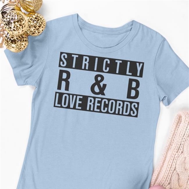 Strictly R And B Love Records Shirt Kanyewest Diddy Love