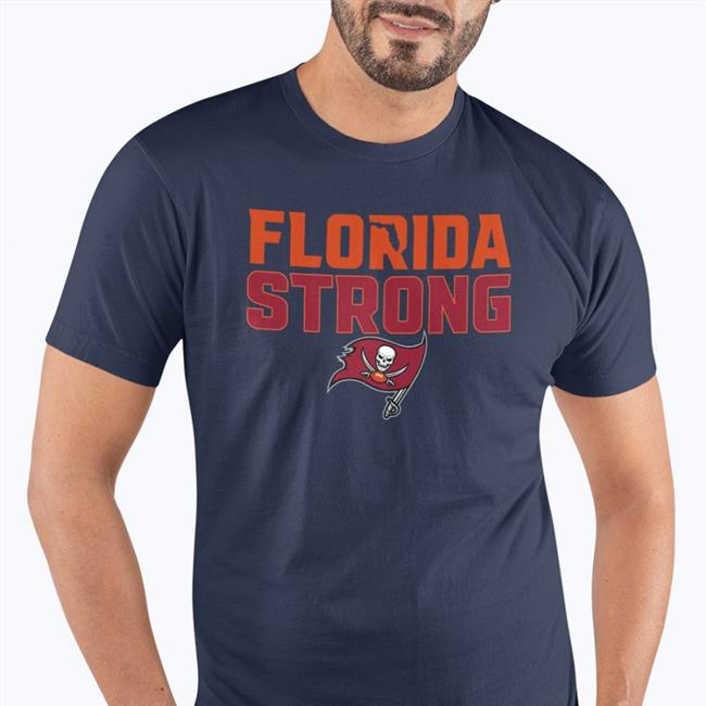 Tampa Bay Buccaneers Florida Strong Tee Shirts