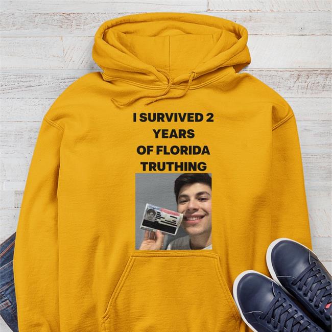 White Meilo I Survived 2 Years Of Florida Truthing Shirt
